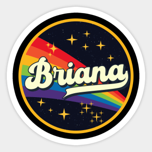 Briana // Rainbow In Space Vintage Style Sticker